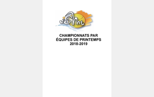 DEBUT DES CHAMPIONNATS PAR EQUIPES ADULTES DE PRINTEMPS 2018-2019