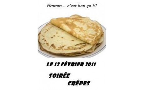 SAMEDI 12 FÉVRIER 2011 : SOIRÉE CRÊPES